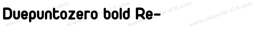 Duepuntozero bold Re字体转换